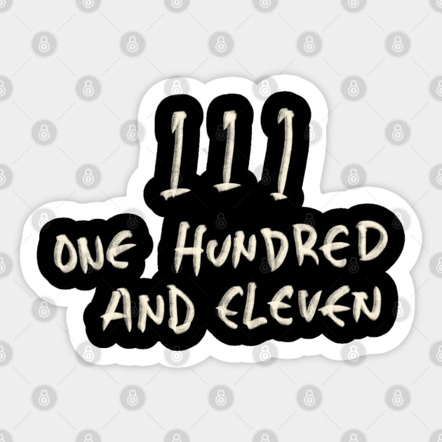 One Hundred And Eleven 111 Sticker by Saestu Mbathi